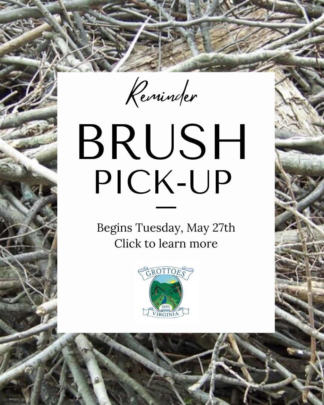Brush Pickup Reminder Spring 2025