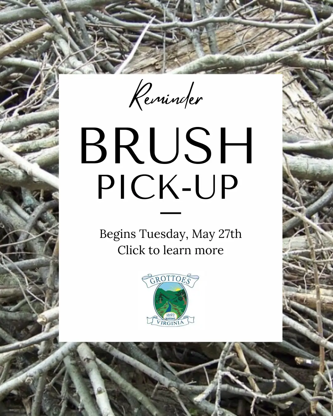 Brush Pickup Reminder Spring 2025