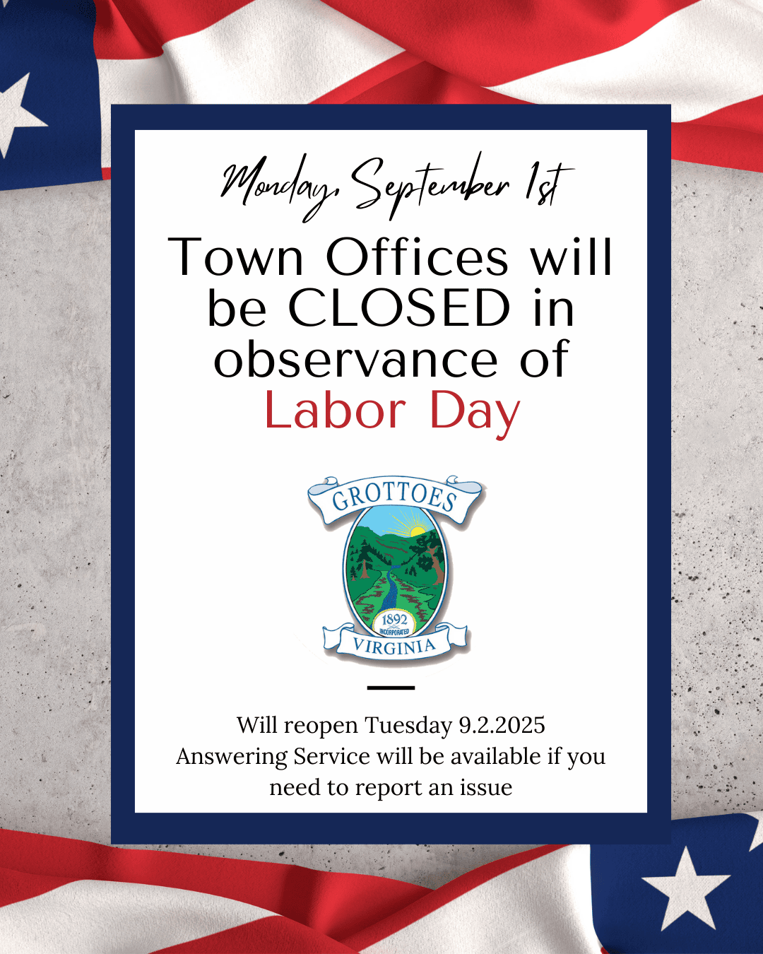Graphic of a flag background announcing that Town Hall will be closed for Labor Day 2025